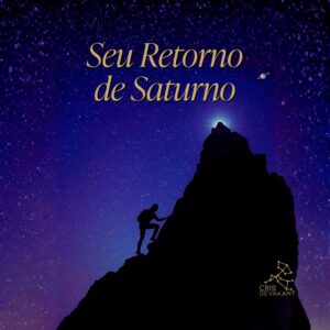 Seu Retorno de Saturno: O Despertar para a Maturidade