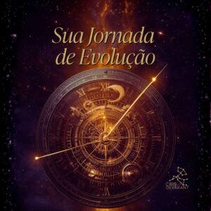 Sua Jornada de Evolução: O Mapa do Seu Momento